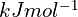 kJ mol^{-1}